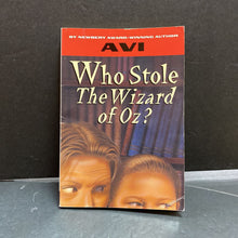 Load image into Gallery viewer, Who Stole the Wizard of Oz? (Avi) -chapter
