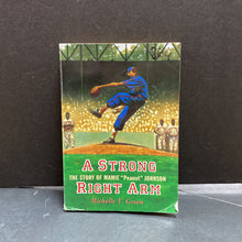 Load image into Gallery viewer, A Strong Right Arm: The Story of Mamie "Peanut" Johnson (Michelle Green) (Notable Person) (Sports - Baseball) -chapter educational paperback
