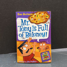 Load image into Gallery viewer, Mr. Tony Is Full of Baloney! (My Weird School Daze) (Dan Gutman) -series
