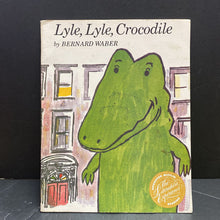 Load image into Gallery viewer, Lyle, Lyle, Crocodile (Bernard Waber) (Houghton Mifflin) -paperback reader
