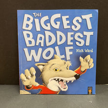 Load image into Gallery viewer, The Biggest Baddest Wolf (Nick Ward)-paperback

