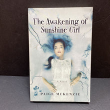 Load image into Gallery viewer, The Awakening of Sunshine Girl (Paige McKenzie) -series paperback
