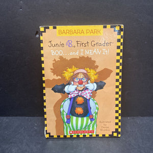 Boo...and I MEAN It (Junie B., First Grader) (Barbara Park) (Holiday: Halloween, Season: Fall) -series paperback