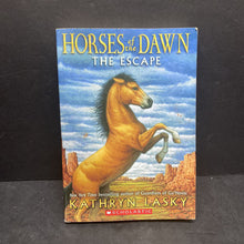 Load image into Gallery viewer, The Escape (Horses of the Dawn) (Kathryn Lasky) -series
