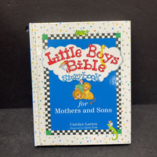 Load image into Gallery viewer, Little Boys Bible Storybook for Mothers and Sons (Carolyn Larsen) (White Cover) -religion hardcover
