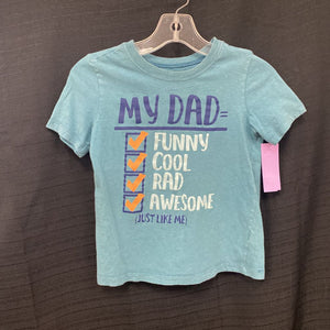 "My Dad..." Shirt