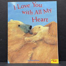 Load image into Gallery viewer, I Love You With All My Heart (Noris Kern) -paperback
