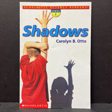 Load image into Gallery viewer, Shadows (Scholastic Science Level 1) -reader
