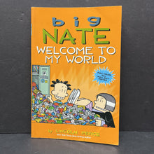 Load image into Gallery viewer, Welcome To My World (Graphic Novel) (Big Nate) (Lincoln Peirce) -paperback series

