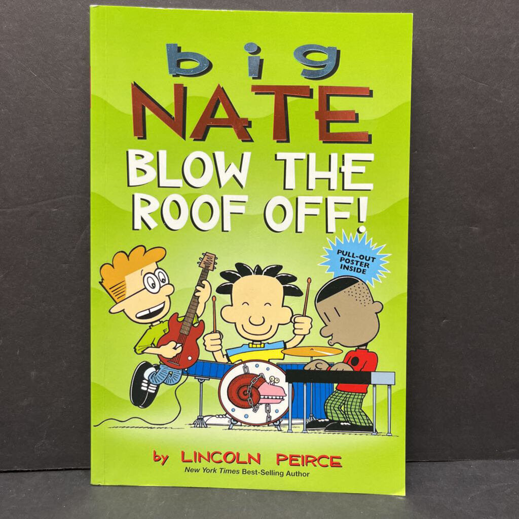 Blow the Roof Off! (Big Nate) (Lincoln Peirce) -paperback series