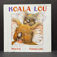 Load image into Gallery viewer, Koala Lou (Mem Fox) -hardcover
