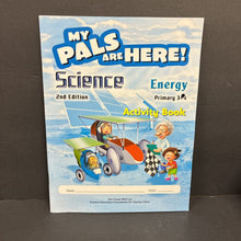 Load image into Gallery viewer, Energy: Activity Book (My Pals are Here! Science Ed. 2) (Grades 3 &amp; 4) -workbook
