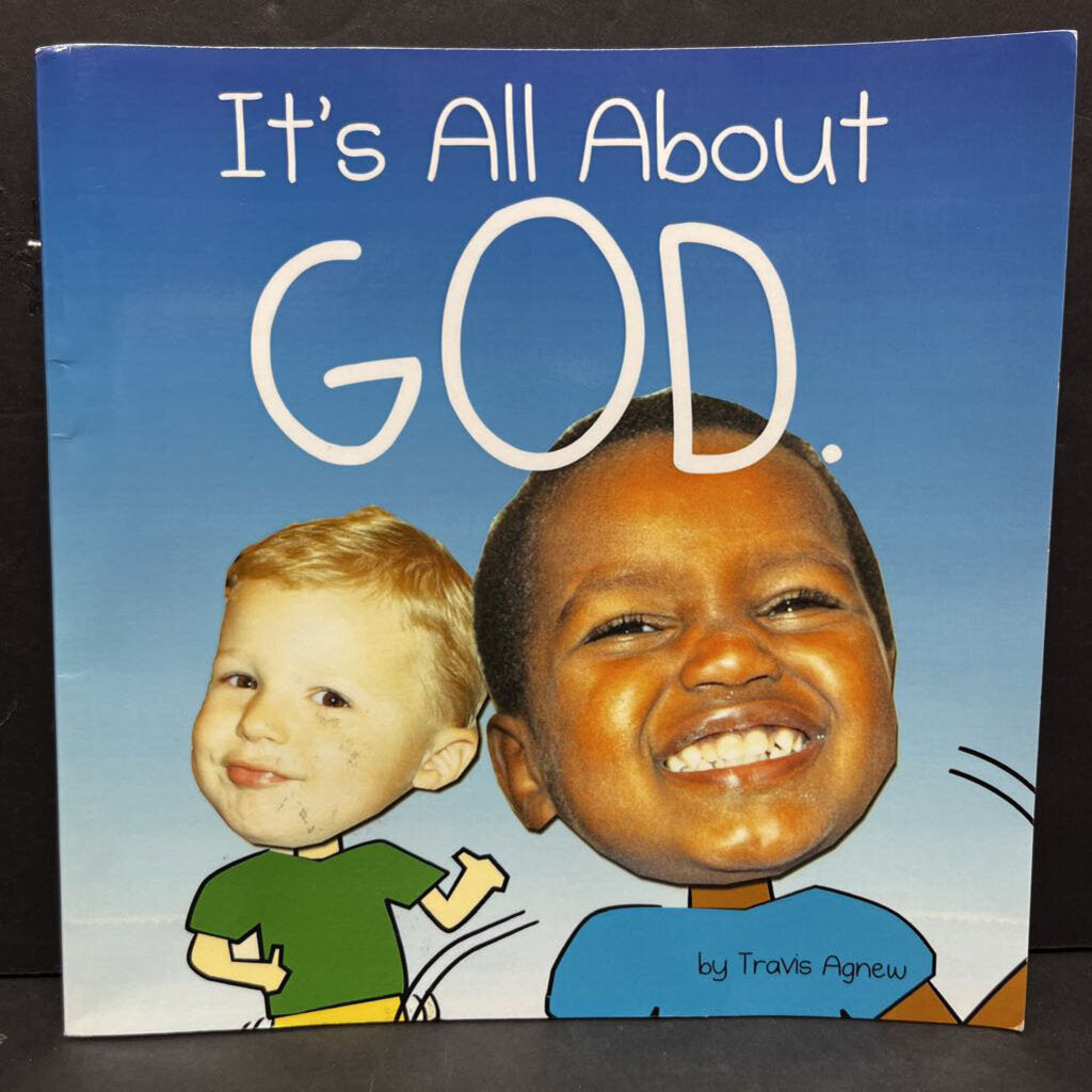 It's All About God (Travis Agnew) -religion paperback