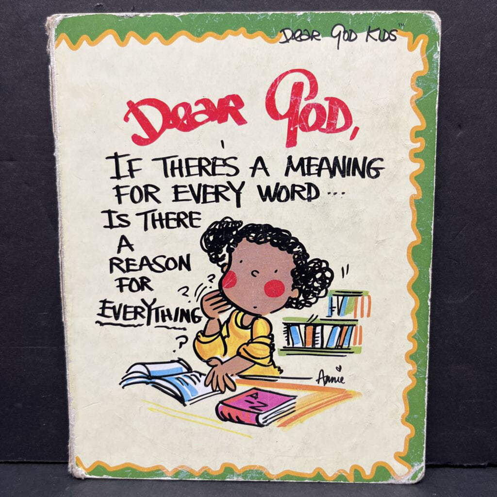 Dear God, If There's a Meaning for Every Word... Is there a Reason for Everything? (Dear God Kids) (Anna Fitzgerald) -religion board