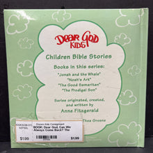Load image into Gallery viewer, Dear God, Can We Always Come Back? The Prodigal Son (Dear God Kids) (Anne Fitzgerald) -religion board
