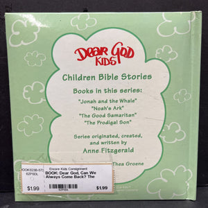 Dear God, Can We Always Come Back? The Prodigal Son (Dear God Kids) (Anna Fitzgerald) -religion board