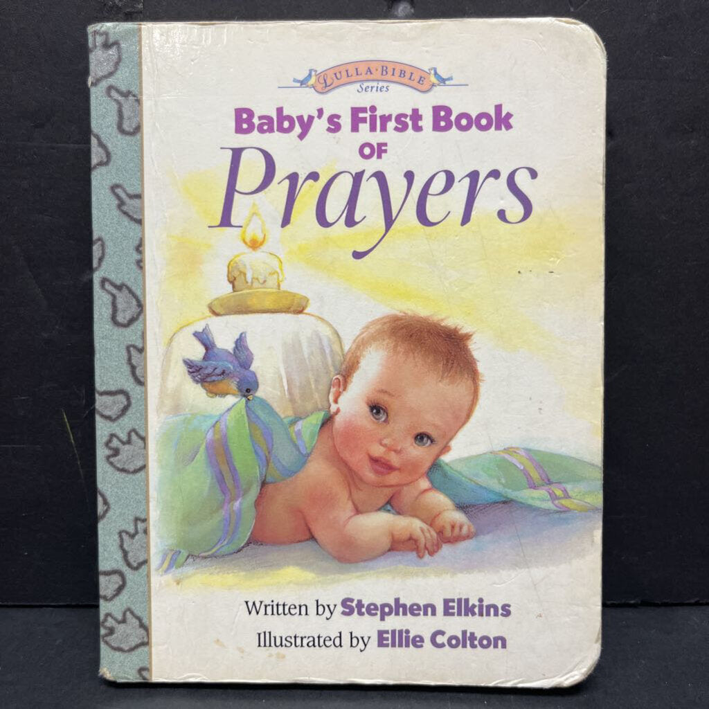 Baby's First Book of Prayers (Stephen Elkins) (Lullabible) -religion board