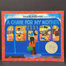 Load image into Gallery viewer, A Chair for My Mother (Vera B. Williams) -paperback
