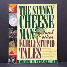 Load image into Gallery viewer, The Stinky Cheese Man and Other Fairly Stupid Tales (Jon Scieszka) -paperback
