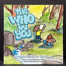 Load image into Gallery viewer, The Who In You: A Child's Search for Significance (Carrie Stetson) -paperback
