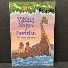 Load image into Gallery viewer, Viking Ships at Sunrise (Magic Tree House) (Mary Pope Osborne) -series paperback
