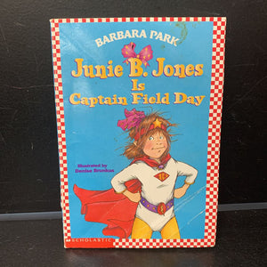 Junie B. Jones Is Captain Field Day (Barbara Park) -series paperback