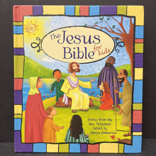 Load image into Gallery viewer, The Jesus Bible for Kids: Stories from the New Testament (Janice Emmerson) -religion hardcover
