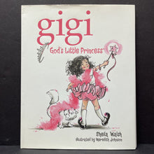 Load image into Gallery viewer, Gigi: God&#39;s Little Princess (Shelia Walsh) -character religion hardcover
