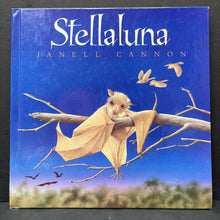 Load image into Gallery viewer, Stellaluna (Janell Cannon) -hardcover
