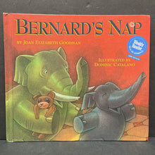 Load image into Gallery viewer, Bernard's Nap (Joan E. Goodman) -hardcover
