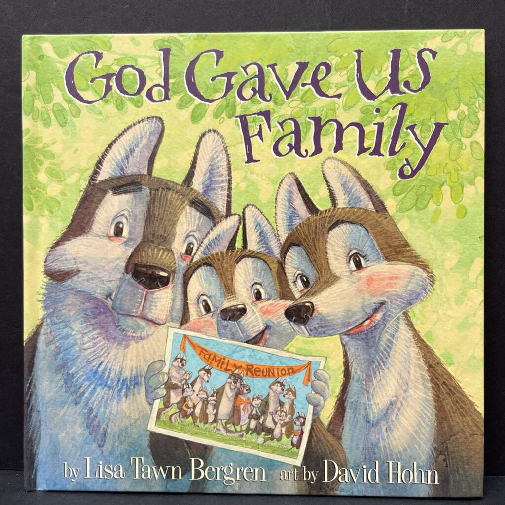 God Gave Us Family (Lisa Tawn Bergren) -religion hardcover