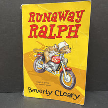 Load image into Gallery viewer, Runaway Ralph (Beverly Cleary) -paperback chapter
