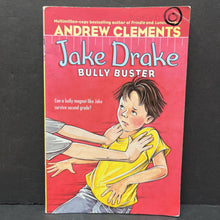 Load image into Gallery viewer, Jake Drake, Bully Buster (Andrew Clements) -paperback chapter
