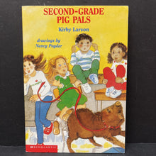 Load image into Gallery viewer, Second Grade Pig Pals (Kirby Larson) -paperback chapter
