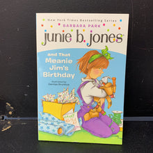 Load image into Gallery viewer, Junie B. Jones and that Meanie Jim&#39;s Birthday (Barbara Park) (New Cover) -series paperback
