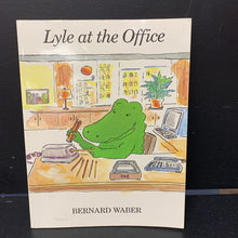 Load image into Gallery viewer, Lyle at the Office (Lyle the Crocodile) (Bernard Waber) -paperback
