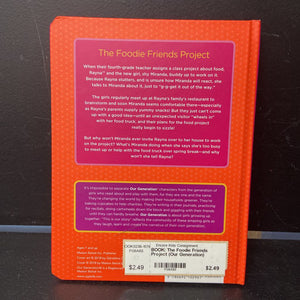 The Foodie Friends Project: Featuring Rayna (Our Generation) (Susan Hughes) -character series hardcover