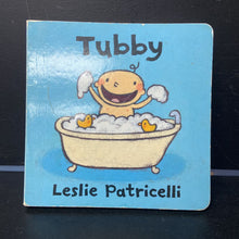 Load image into Gallery viewer, Tubby (Leslie Patricelli) -board
