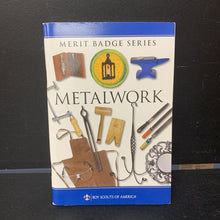 Load image into Gallery viewer, Metalwork (Boy Scouts of America Merit Badge Series) -paperback scout
