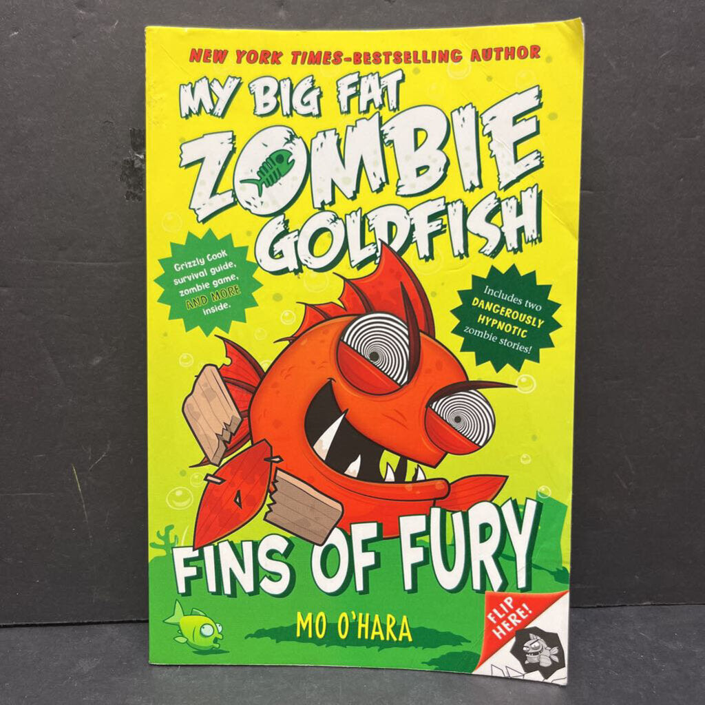 Fins of Fury (My Big Fat Zombie Goldfish) (Mo O'Hara) (SquareFish Cover) -series paperback