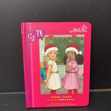 Load image into Gallery viewer, Sneaky Santas: Featuring Noelle &amp; CJ (Our Generation) (Laura Leigh Motte) -character series hardcover
