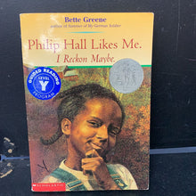 Load image into Gallery viewer, Philip Hall Likes Me, I Reckon Maybe (Bette Greene) -paperback chaper
