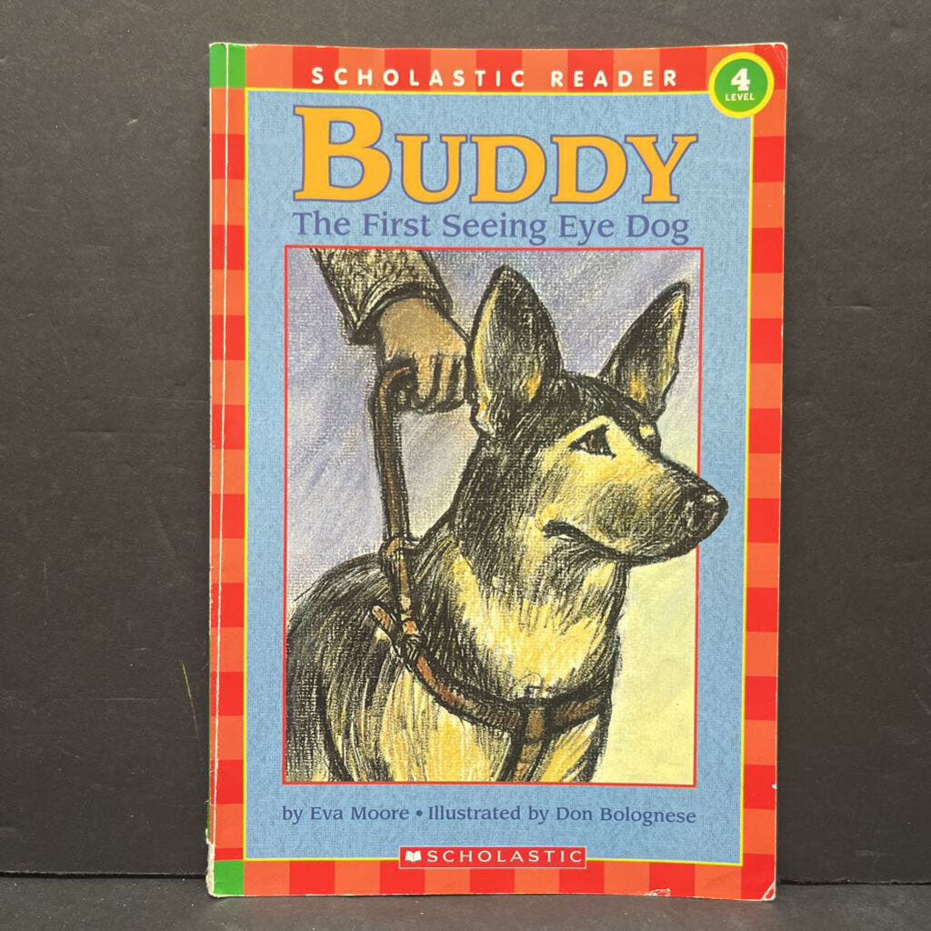 Buddy: The First Seeing Eye Dog (Scholastic Reader Level 4) (Notable Person) -educational reader paperback