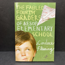 Load image into Gallery viewer, The Fabled Fourth Graders of Aesop Elementary School (Candace Fleming) -paperback chapter

