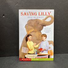 Load image into Gallery viewer, Saving Lilly (Peg Kehret) -paperback chapter
