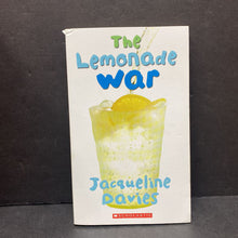Load image into Gallery viewer, The Lemonade War (Jacqueline Davies) -paperback series
