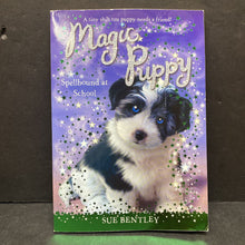 Load image into Gallery viewer, Spellbound at School (Magic Puppy) (Sue Bentley) -paperback series
