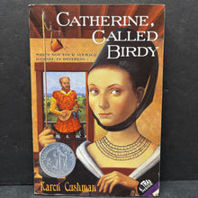 Load image into Gallery viewer, Catherine, Called Birdy (Karen Cushman) -paperback chapter
