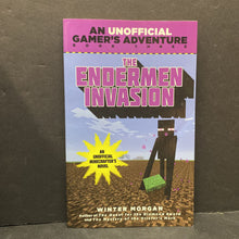 Load image into Gallery viewer, The Endermen Invasion (Minecraft: An Unofficial Gamer's Adventure) (Winter Morgan) -paperback series
