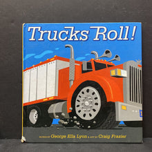 Load image into Gallery viewer, Trucks Roll! (George Ella Lyon) -hardcover
